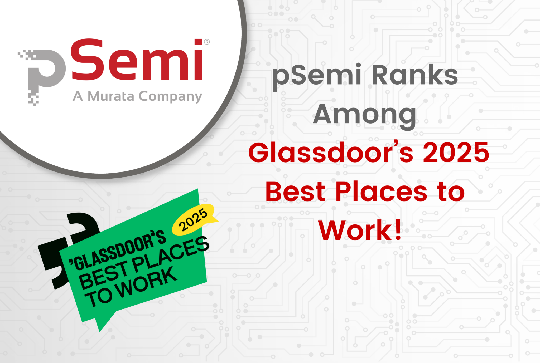 pSemi Ranks Among Glassdoor’s 2025 Best Places to Work! pSemi